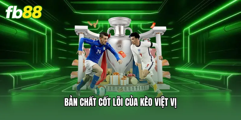 Bản chất cốt lõi của kèo việt vị