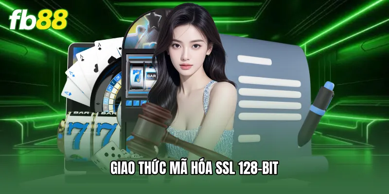 Giao thức mã hóa SSL 128-bit